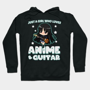 Just a girl who loves anime and guitar - chibi anime Hoodie